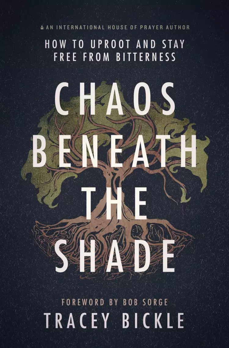 Chaos Beneath the Shade: How to Uproot and Stay Free from Bitterness