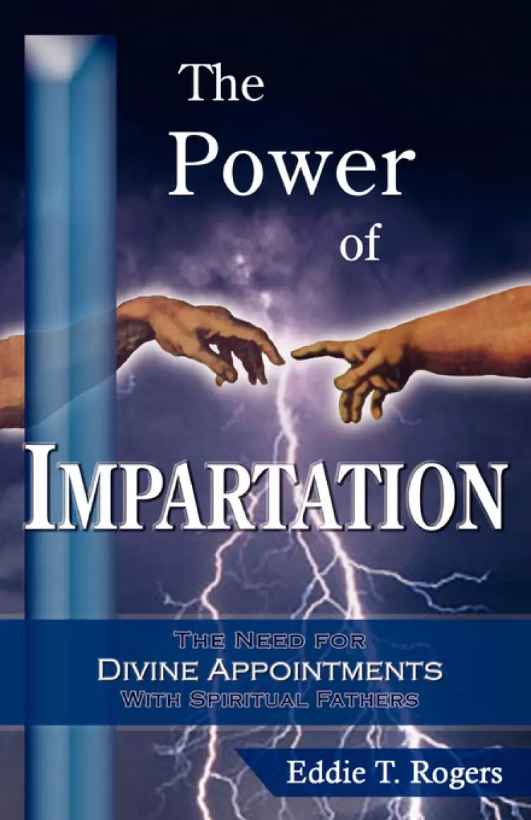 The Power of Impartation