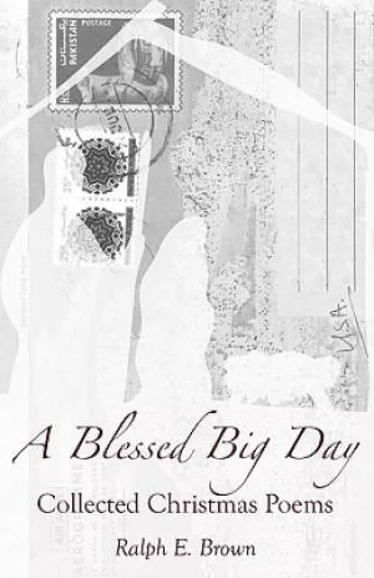 A Blessed Big Day:  Collected Christmas Poems