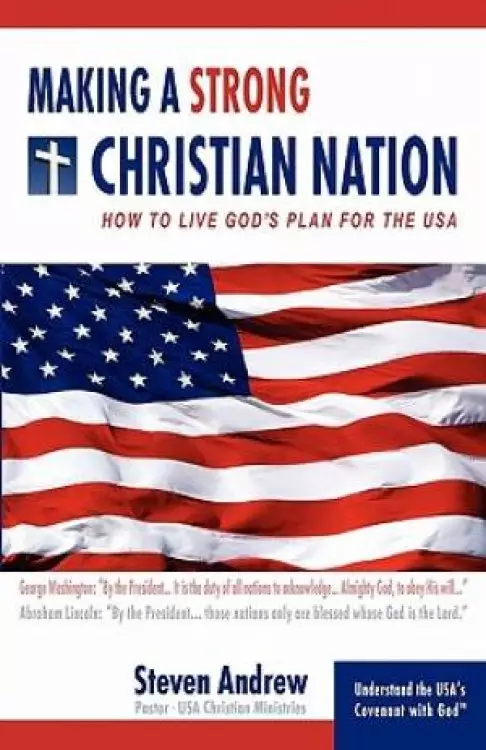 Making A Strong Christian Nation