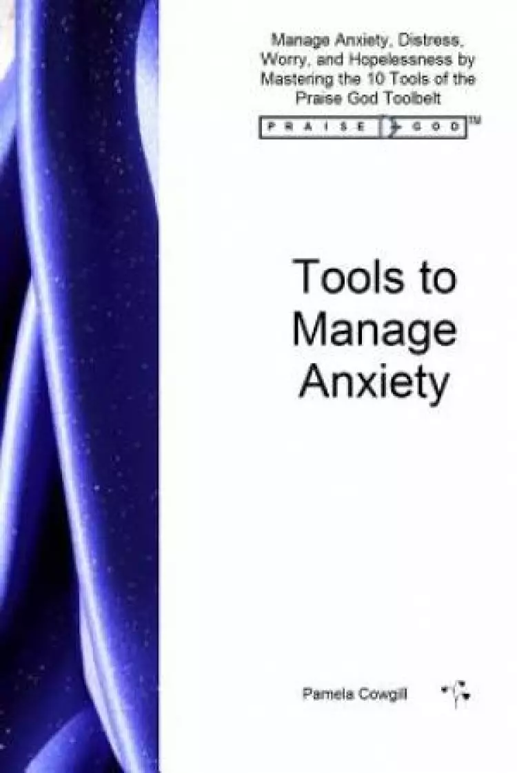 Tools to Manage Anxiety