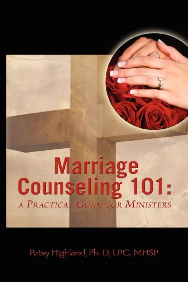 Marriage Counseling 101: A Practical Guide for Ministers
