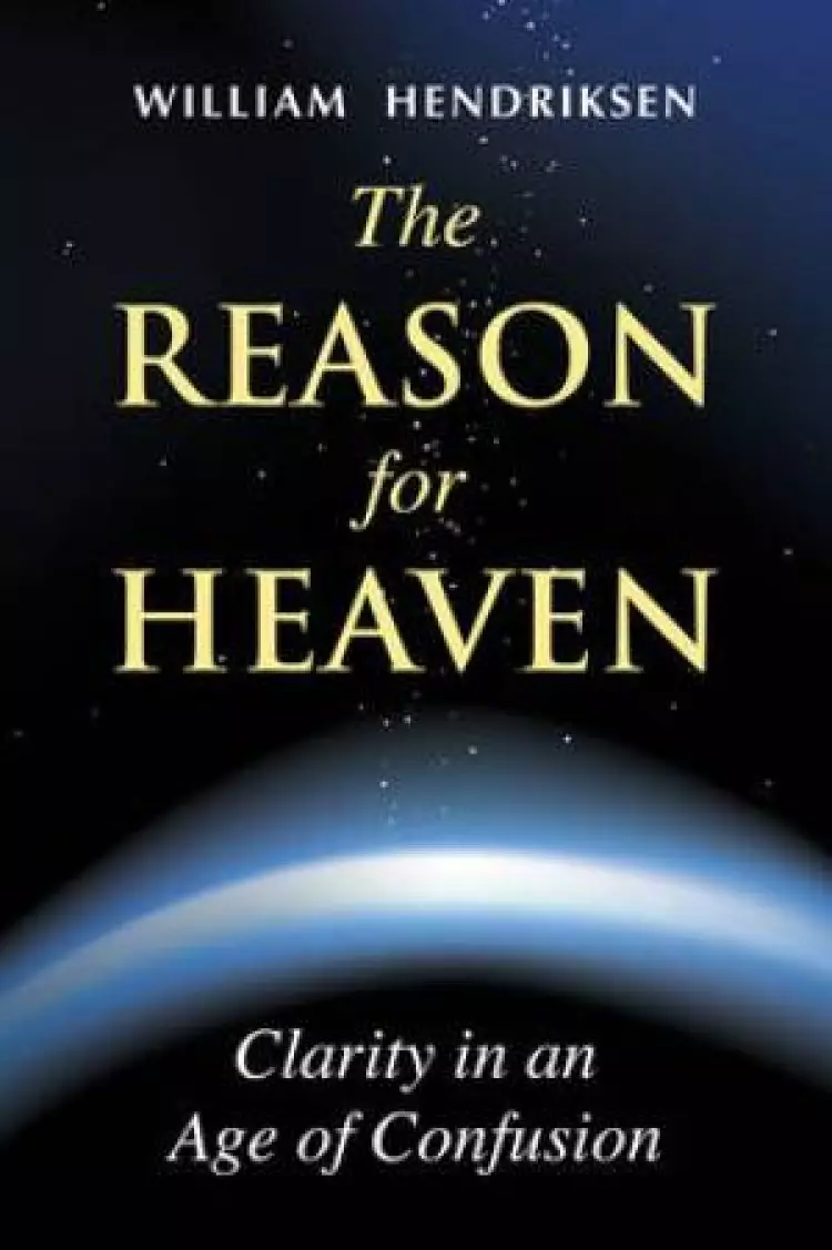 The Reason for Heaven