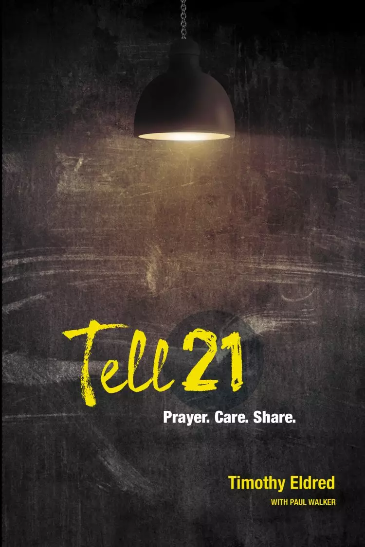 Tell21: 21 Days to Reaching 10 Friends for Christ