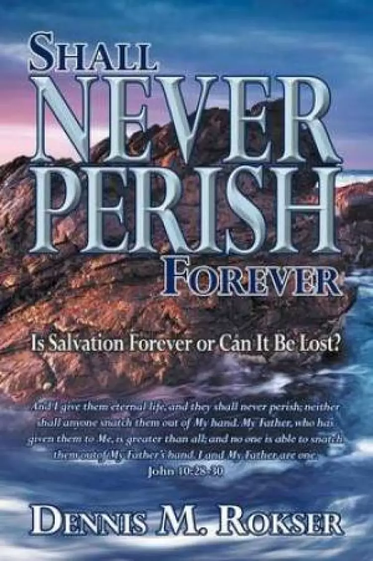 Shall Never Perish Forever