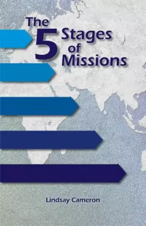 The 5 Stages of Missions: building genuine international partnerships