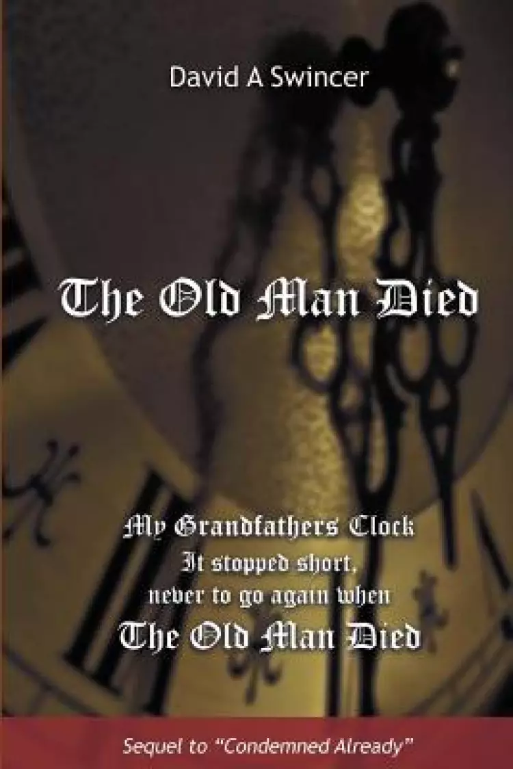 The Old Man Died (And He's Dead!): Sin and Christian Responsiblity