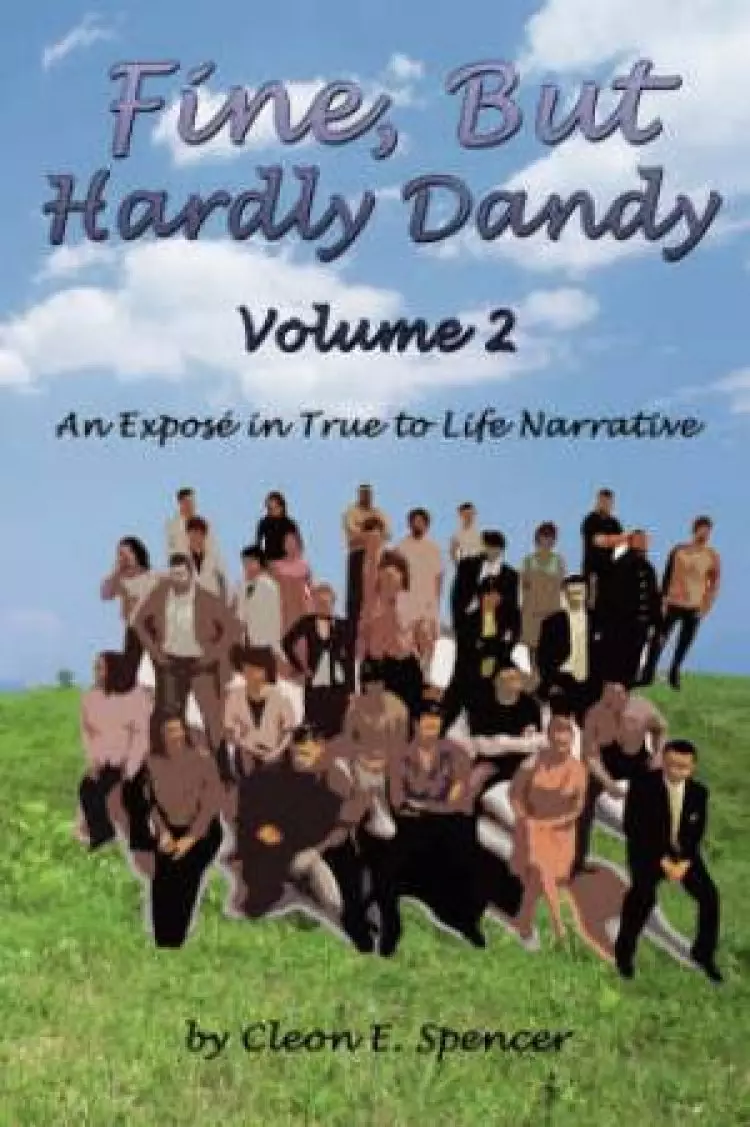 Fine, But Hardly Dandy Volume 2