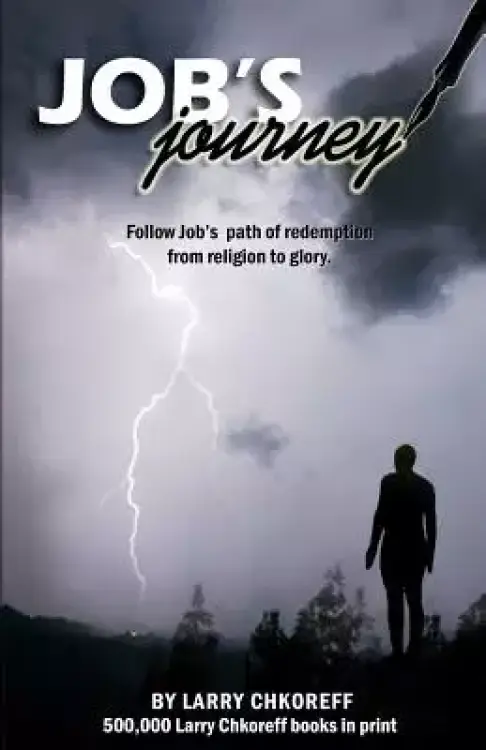 Job's Journey: Follow Job's path of redemption from religion to glory.