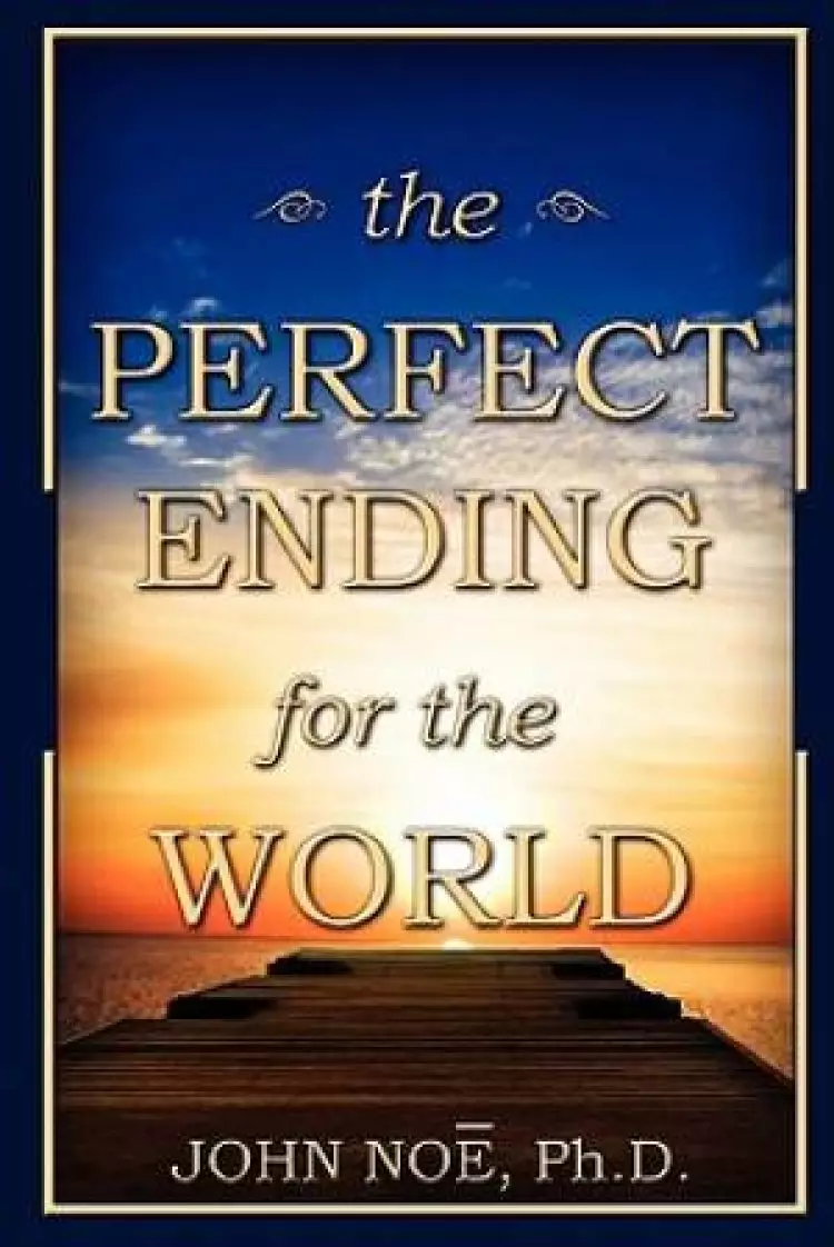 The Perfect Ending for the World