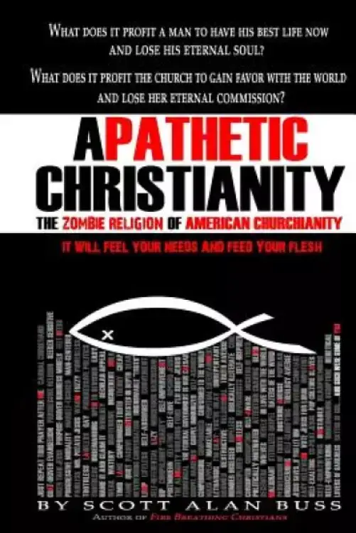 Apathetic Christianity: The Zombie Religion of American Churchianity