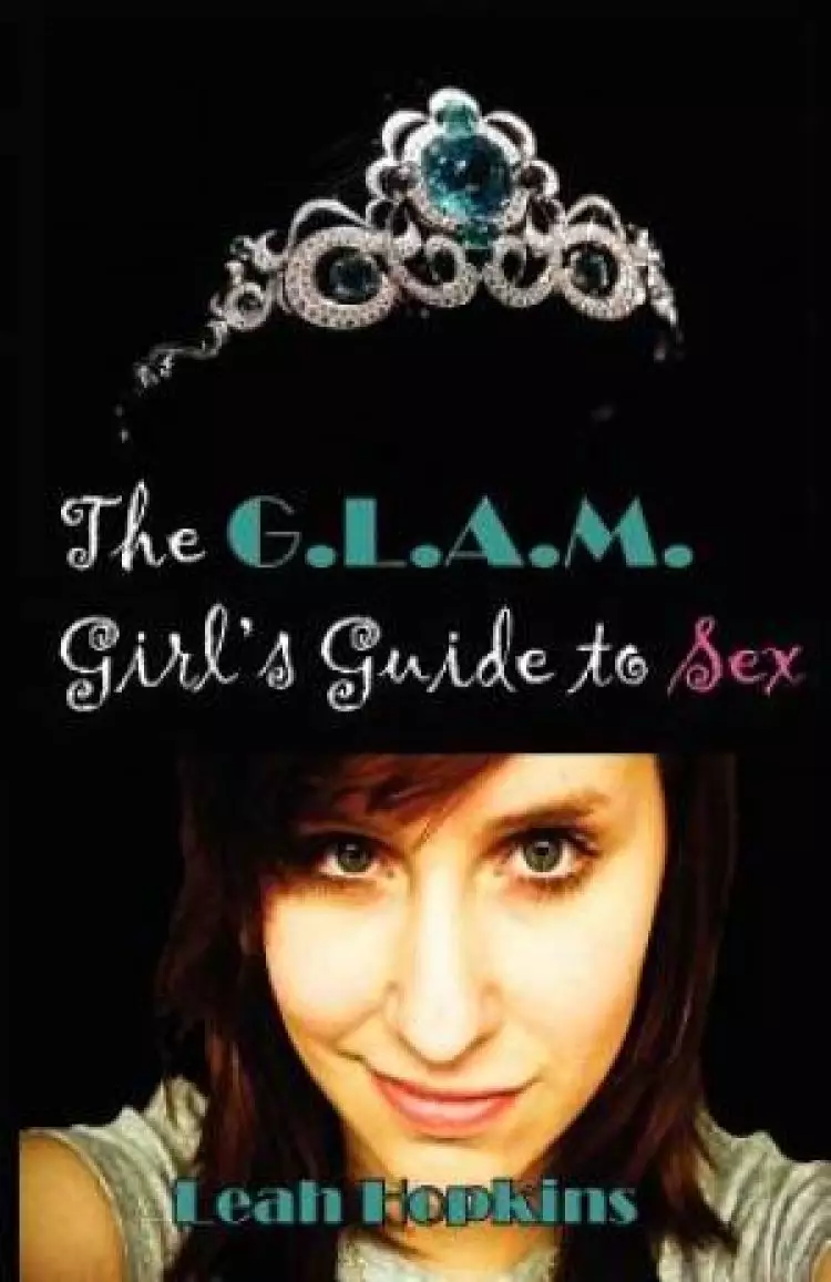 The Glam Girl's Guide to Sex