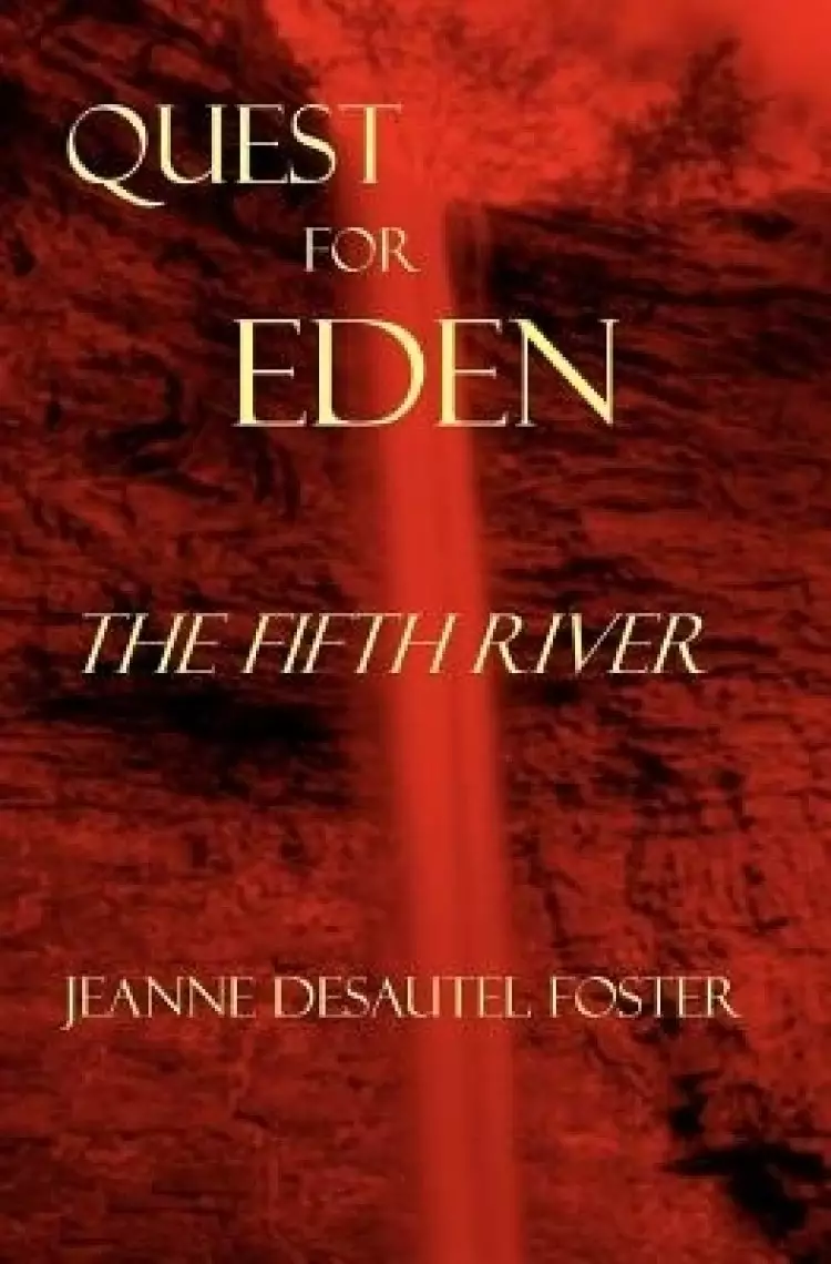 The Fifth River: Quest for Eden Book Two