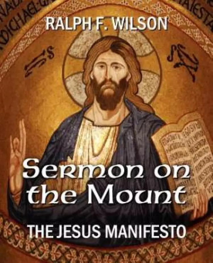 Sermon on the Mount: The Jesus Manifesto
