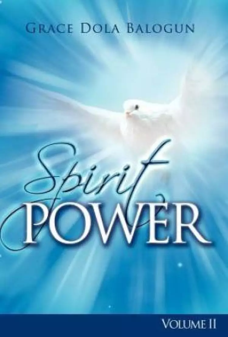 The Spirit Power Volume II