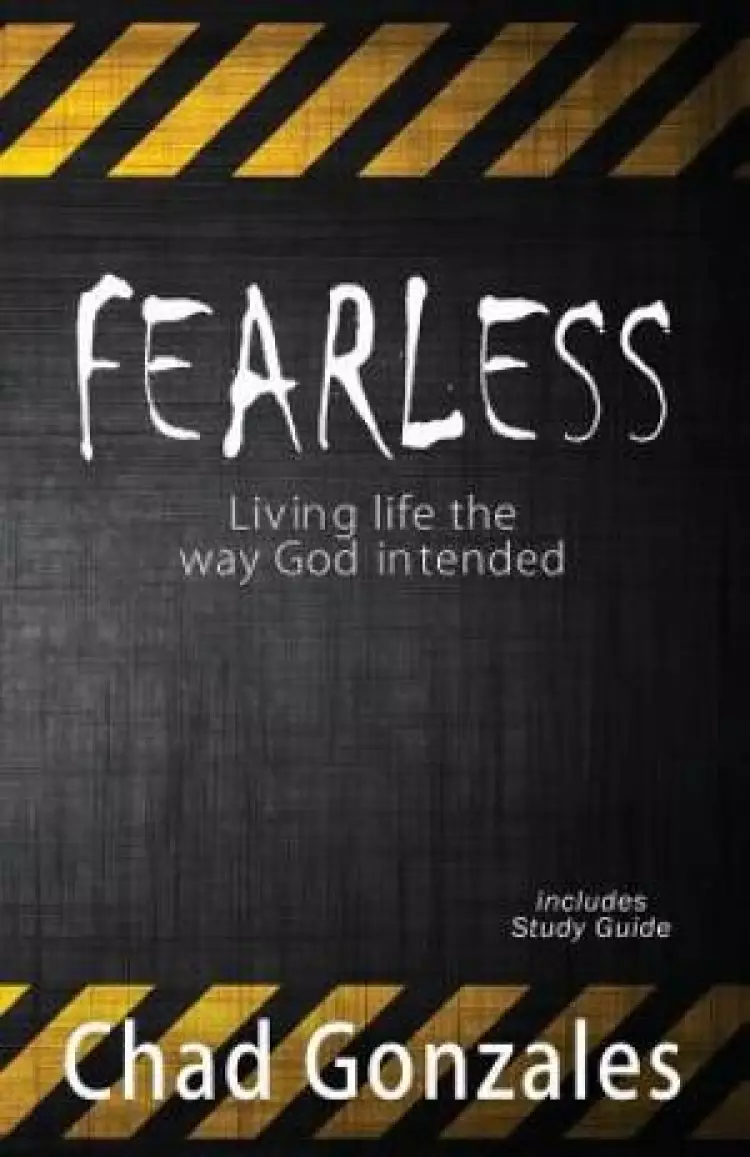 Fearless - Living Life the Way God Intended