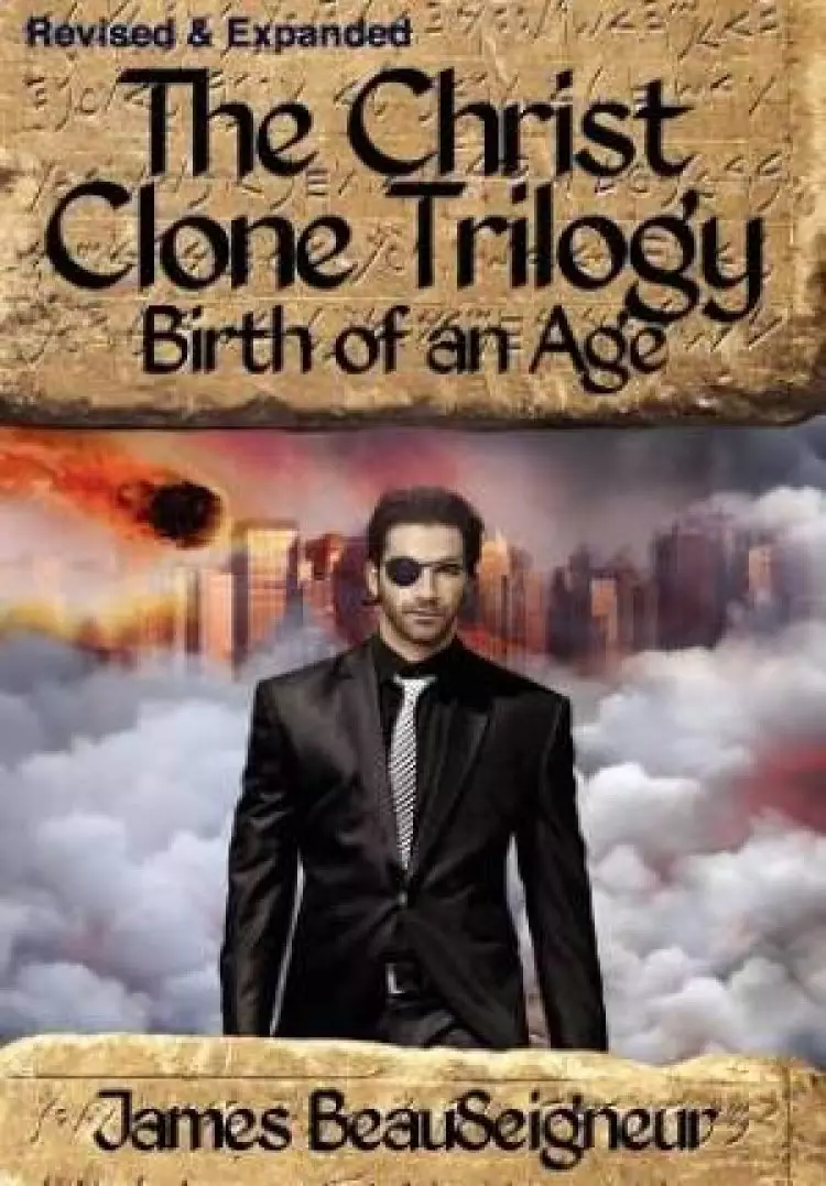 The Christ Clone Trilogy - Book Two