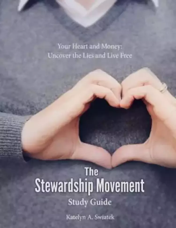 The Stewardship Movement - Study Guide