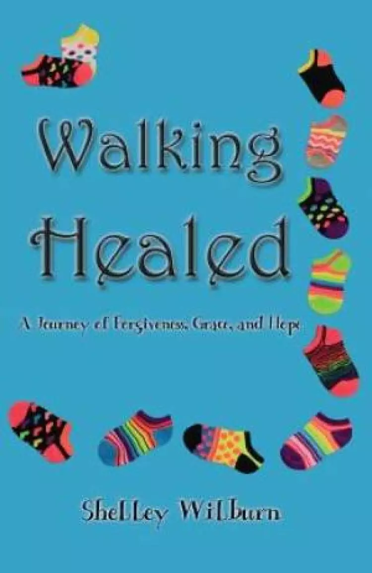 Walking Healed
