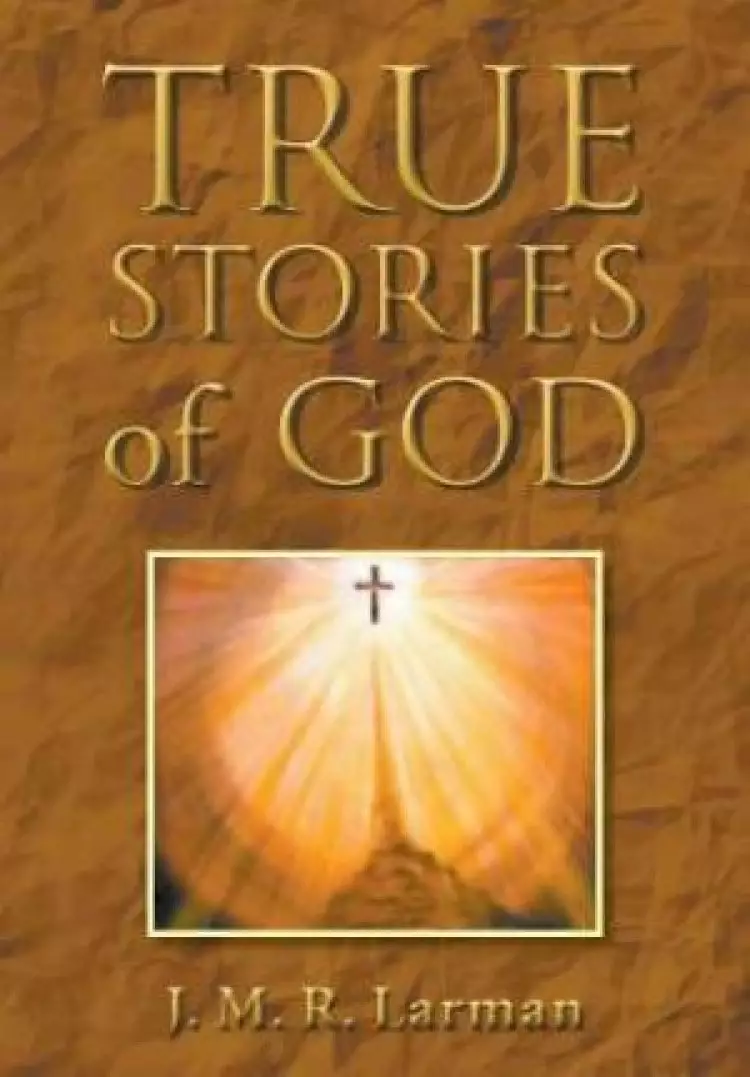 True Stories of God