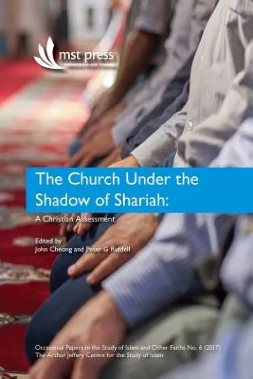 The Church under the Shadow of Shariah: A Christian Assessment
