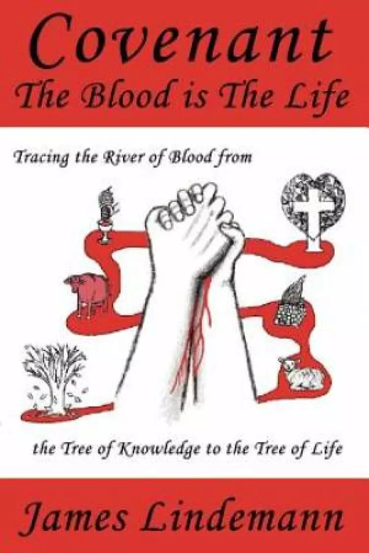 Covenant: The Blood is The Life