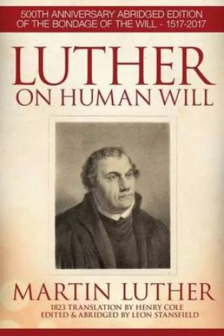 Luther on Human Will