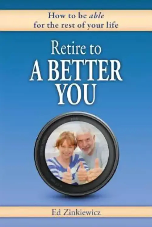 Retire To A Better You