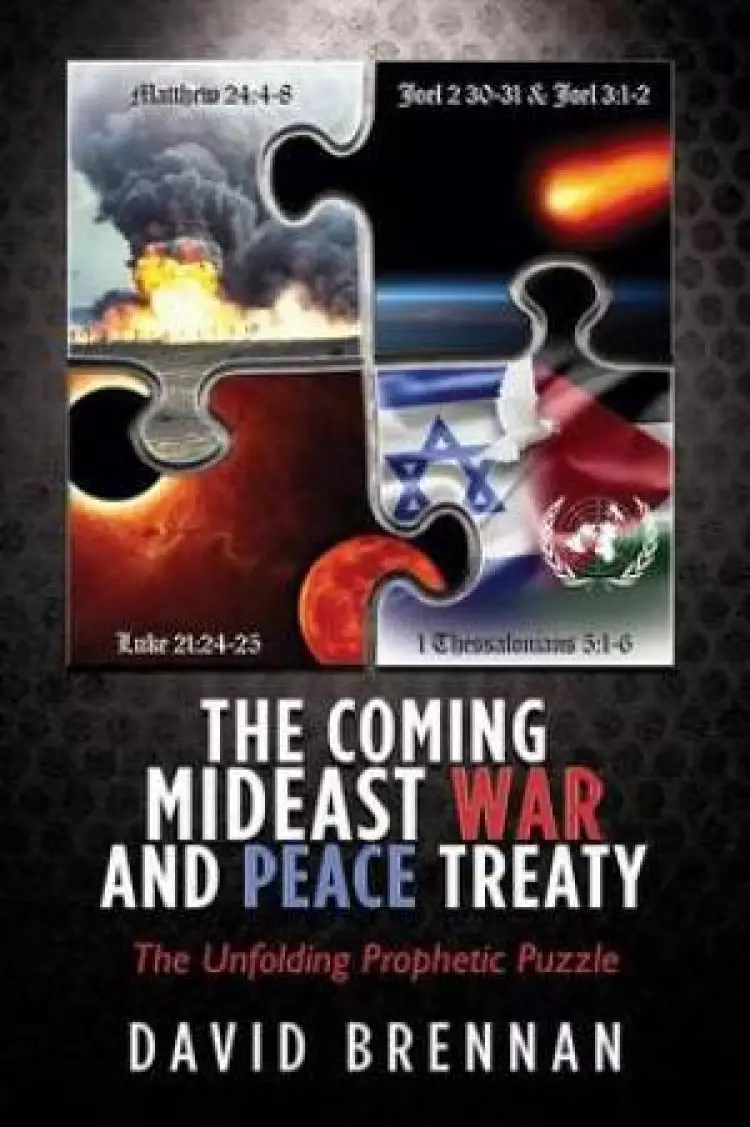 The Coming Mideast War and Peace Treaty