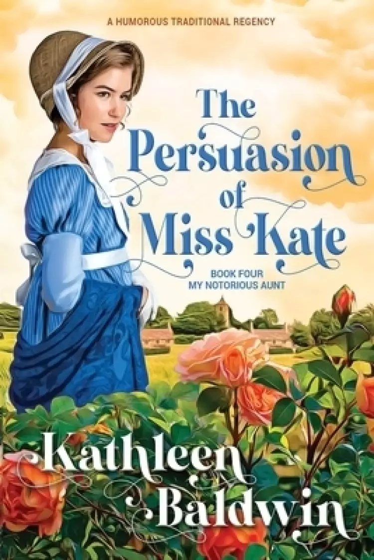 Persuasion Of Miss Kate