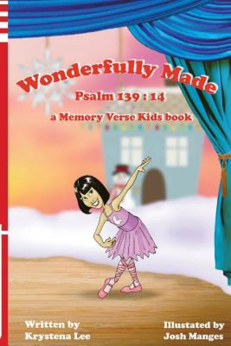 Wonderfully Made - Psalm 139:14: a Memory Verse Kids book