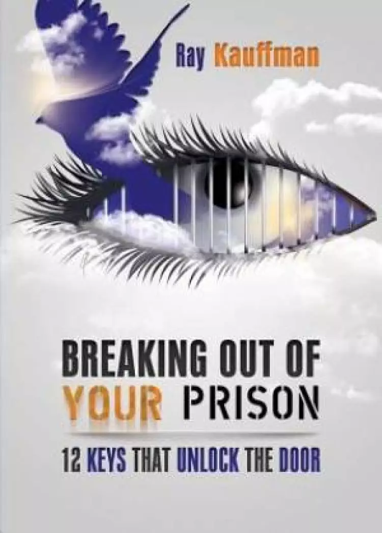 Breaking Out of Your Prison