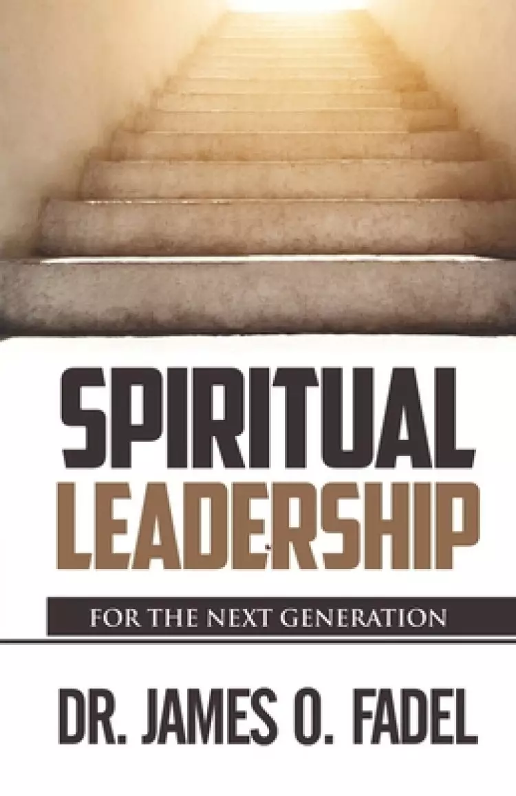 Spiritual Leader: For the Next Generation