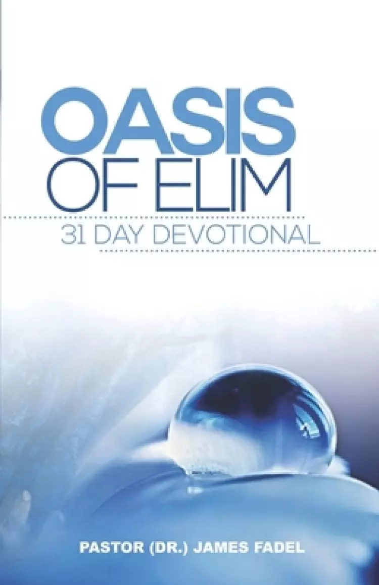 Oasis of Elim: 31 Day Devotional