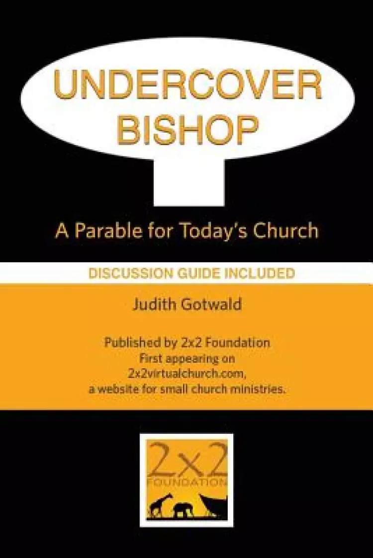 Undercover Bishop: A Parable for Today's Church