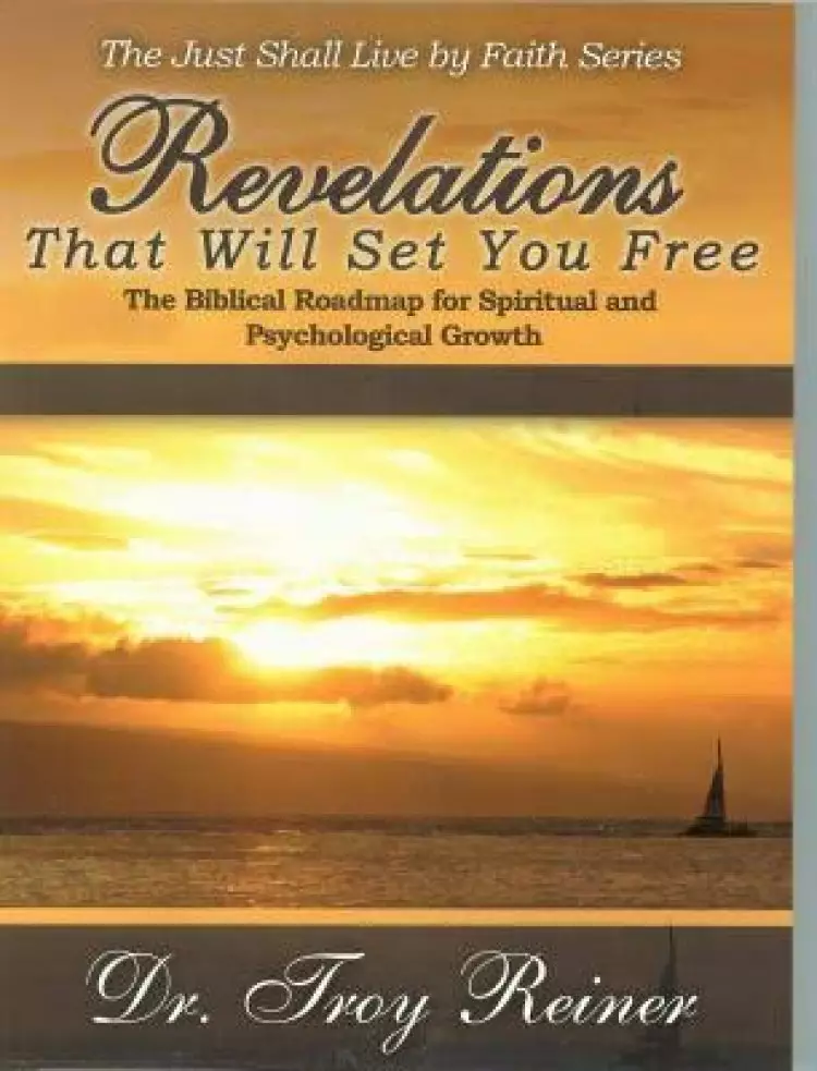 Revelations That Will Set You Free