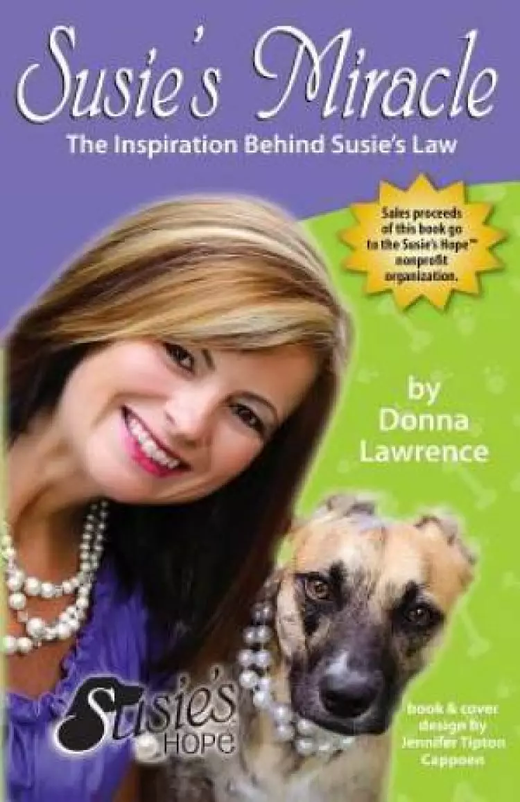 Susie's Miracle the Inspiration Behind Susie's Law