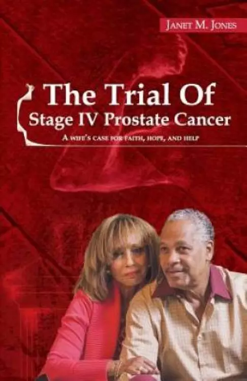 The Trial of Stage IV Prostate Cancer