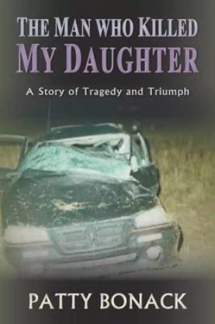 The Man Who Killed My Daughter