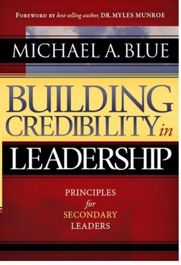 Building Credibility in Leadership: Principles For Secondary Leaders