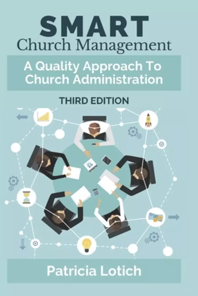 Smart Church Management: A Quality Approach to Church Administration