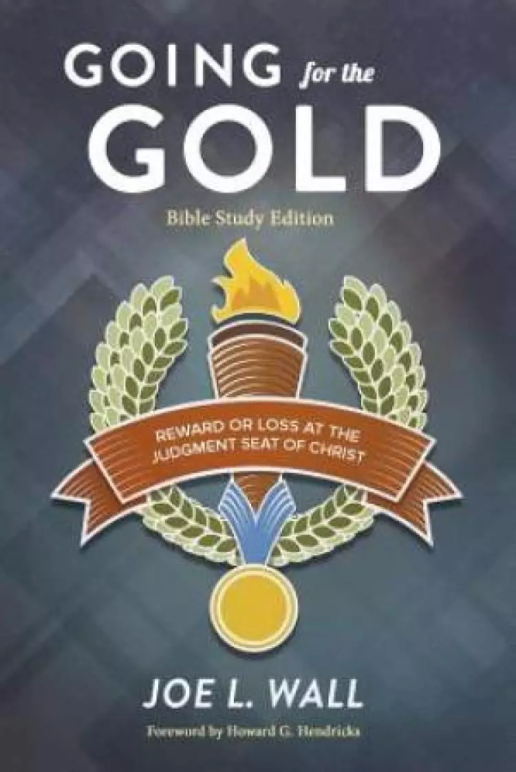 Going for the Gold Bible Study Edition