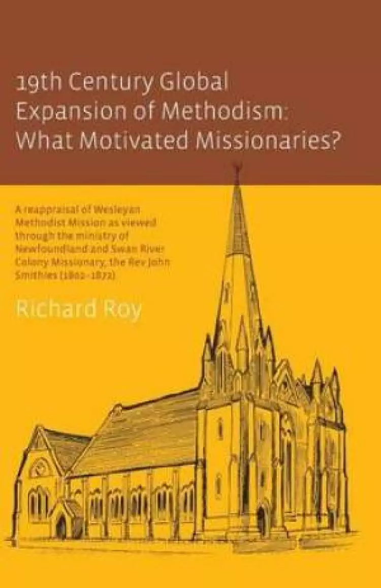 19th Century Global Expansion of Methodism
