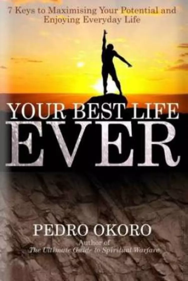 Your Your Best Life Ever!