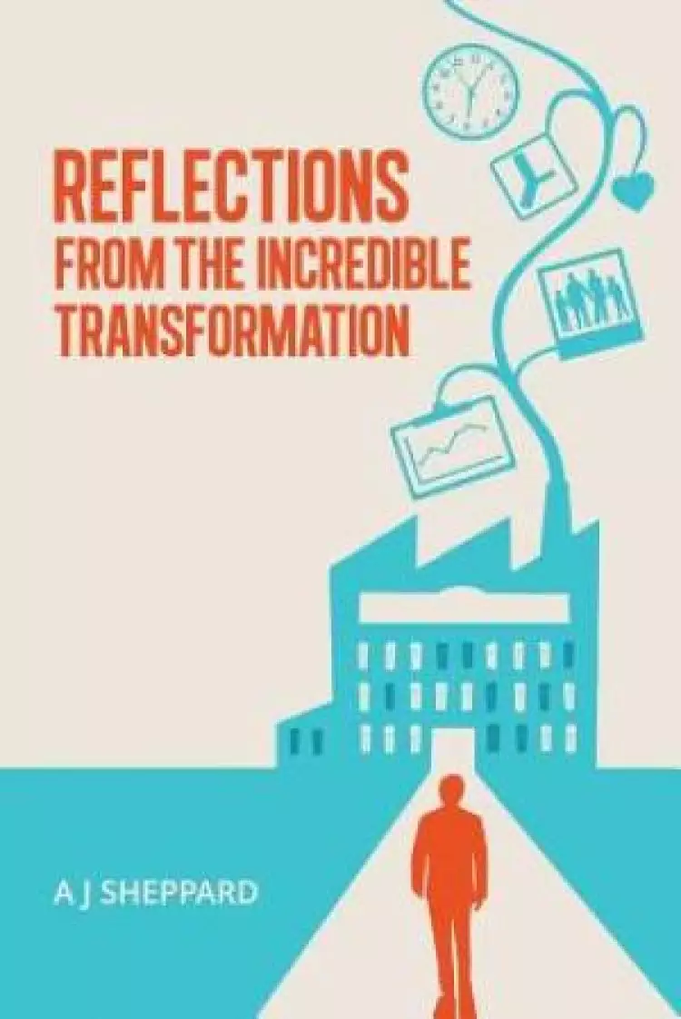 Reflections from the Incredible Transformation: An Exploration in Lateral Thinking between Business Life and Spiritual Life