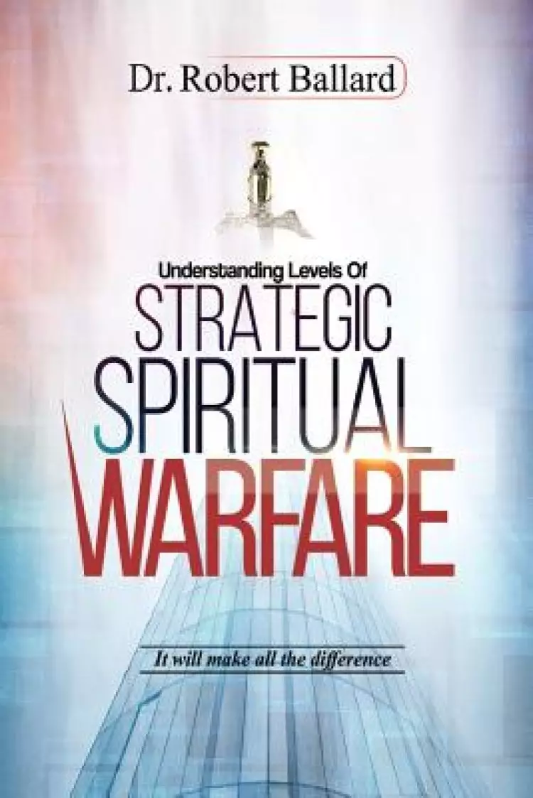 Strategic Spiritual Warfare