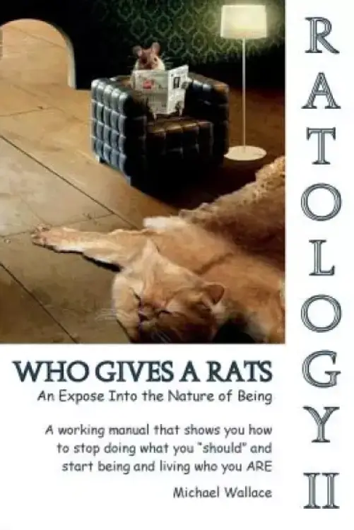 Ratology II Who Gives a Rats