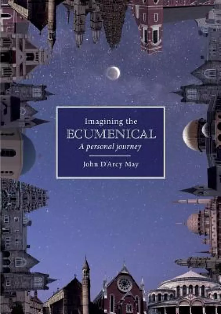 Imagining The Ecumenical