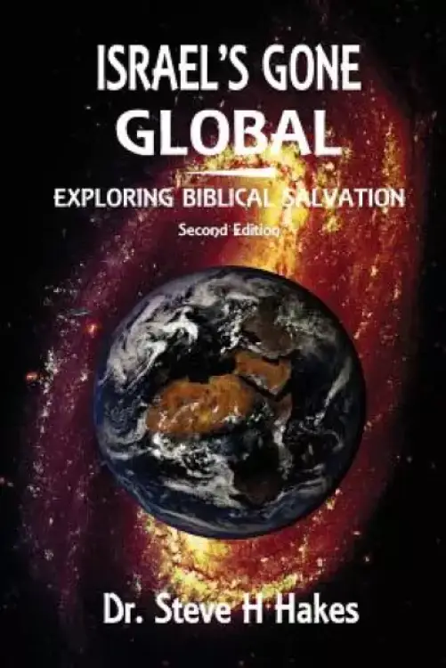 Israel's Gone Global: Exploring Biblical Salvation