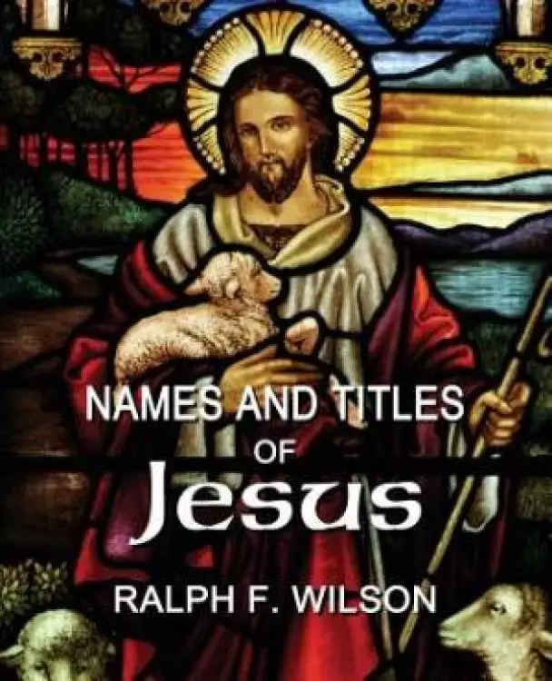 Names and Titles of Jesus: A Discipleship Study